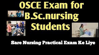 OSCE and OSPE practical exam for nursing students/ nursing me practical exam kese hota h