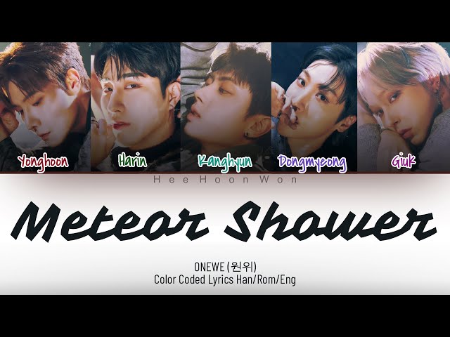 ONEWE (원위)  - '한여름 밤 유성우 (Meteor Shower)' [Han/Rom/Eng] Color Coded Lyrics class=