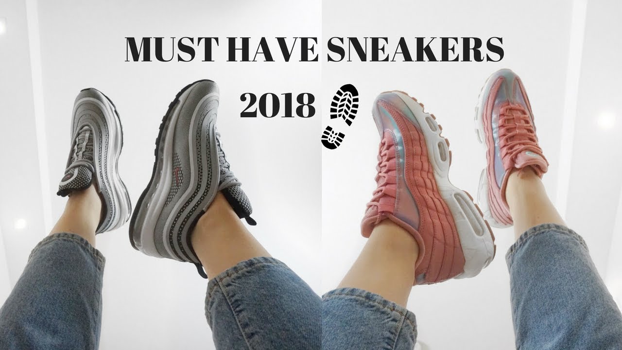 must have nike shoes 2018