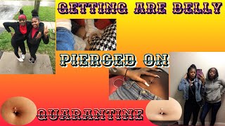 Me And My Cousin Got Are Belly Pierced