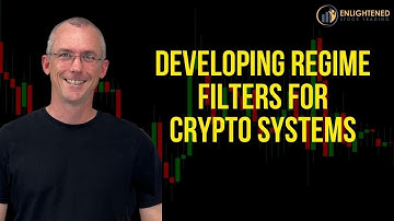How To Develop Regime Filters For Crypto Trading Strategies