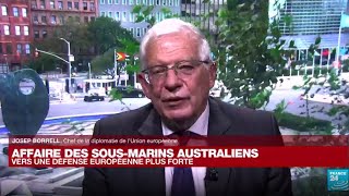 Crise des sous-marins : Josep Borrell salue 