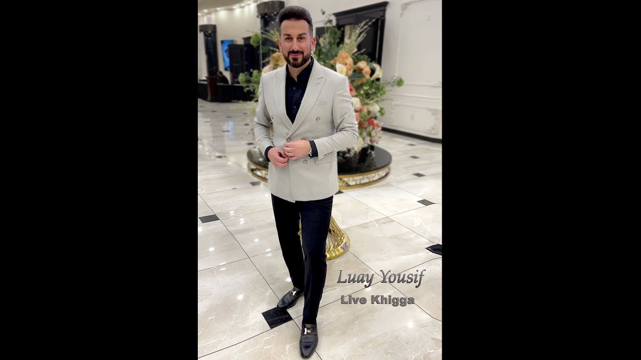 Luay Yousif Live Khiga Yaqora لؤي يوسف | خكا يقورا