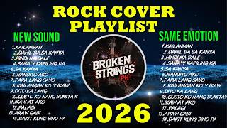 OPM Rock Cover Non-Stop 2026 | Broken Strings PH Best Hits