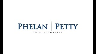 Phelan Petty Injury Lawyers: Multiple practice areas for personal injury, with a single focus: You.