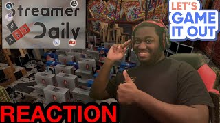 THE MOST POPULAR STREAMER OF ALL TIME! LETS GAME IT OUT STREAMER DAILY! REACTION
