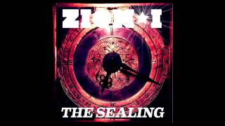 Zion I - The Sealing