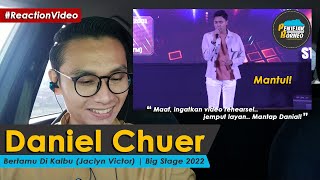 React To DANIAL CHUER - Bertamu Di Kalbu BIG STAGE 2022 | Reaction SEBELUM Minggu 3