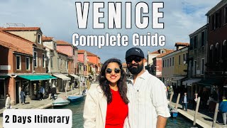 Italy - Venice 2 Days Itinerary with Murano & Burano Island |Must Visit Places in Italy |Europe 2025