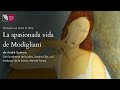 La apasionada vida de modigliani