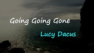 Lucy Dacus - Going Going Gone (Lyrics)