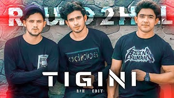 ft.round 2 hell l tigini song edit | r2h team edit status @Round2hell