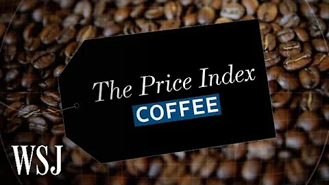 Your Coffee Is Getting More Expensive. Here’s Why | WSJ - DayDayNews