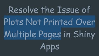 Celebrity Resolve the Issue of Plots Not Printed Over Multiple Pages in Shiny Apps Wealth