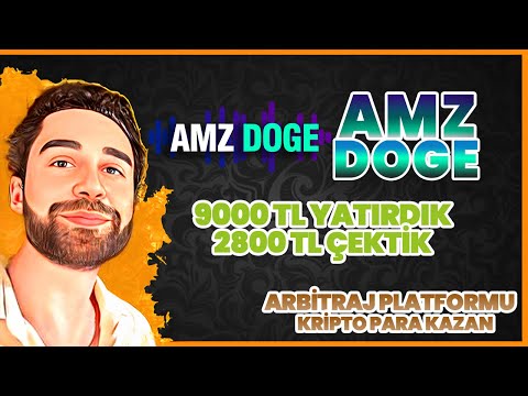 AMZ DOGE - ARBİTRAJ YAPARAK PARA KAZAN - internetten para kazanmak 2023