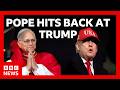 Pope Leo says he has 'no fear' of Donald Trump after scathing criticism | BBC News