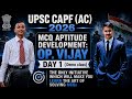 MCQ Aptitude development for UPSC CAPF 2026: DEMO CLASS Of OP. VIJAY