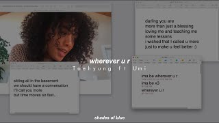 ₊˚ʚ. Wherever U R - Umi Ft Taehyung (Sub Español)