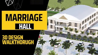 3D Walkthrough For Marriage Hall | Marriage Hall Designs | Marriage Lawn Designs