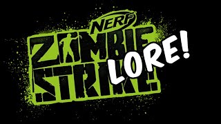 Nerf Zombie Strike Character LORE screenshot 1