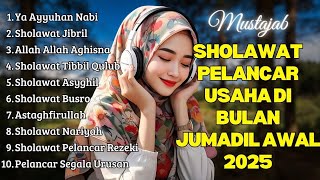 SHOLAWAT TERBARU 2025 | SOLAWAT NABI PENARIK REJEKI | Sholawat Jibril, Sholawat Burdah, Nariyah