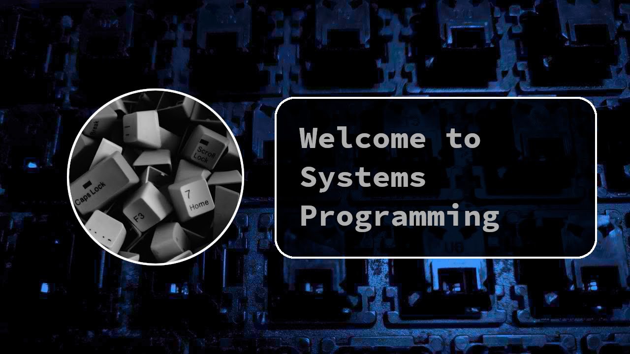Welcome to Systems Programming - YouTube