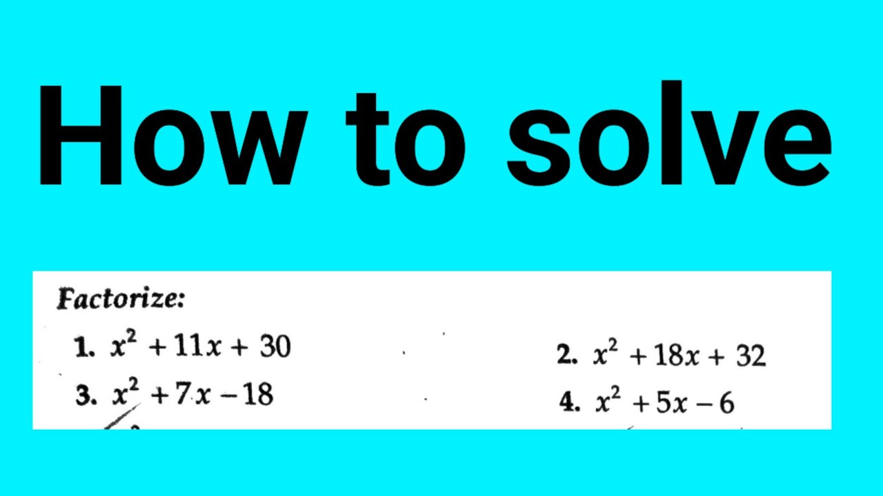 How To Do Factorize How To Find Factor Of Quadratic Equation how-to-do-factorize-how-to-find-factor-of-quadratic-equation