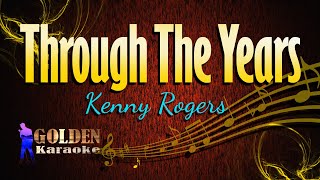 Through The Years - Kenny Rogers ( KARAOKE VERSION )