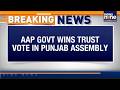 Aap Govt Wins Trust Vote In Punjab Assembely | Breaking | News9