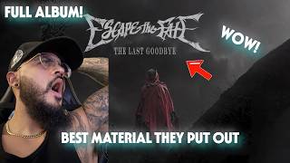 ESCAPE THE FATE "THE LAST GOODBYE" FULL ALBUM REACTION! #fyp