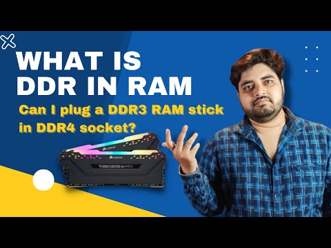 DDR RAM क्या है? Can I plug a DDR3 RAM into a DDR4 Socket? Understanding RAM types and