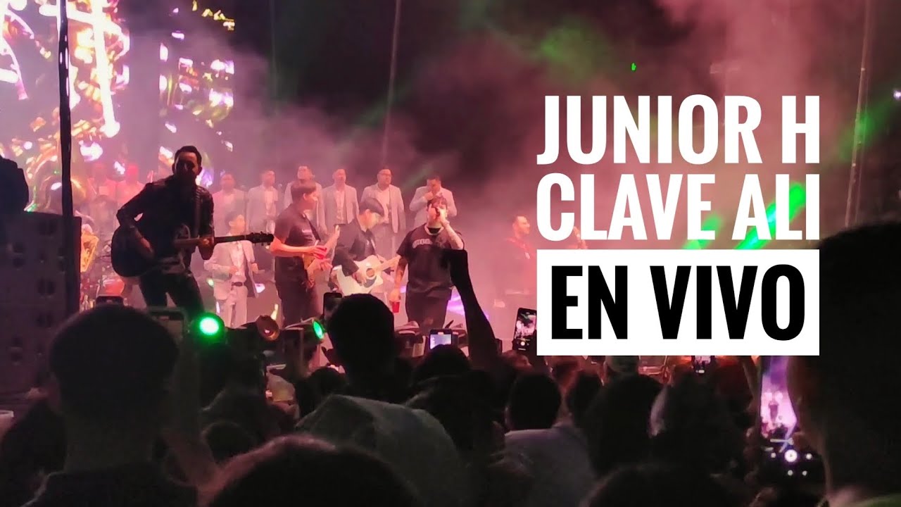 Clave Ali Junior H En Vivo 2023 YouTube