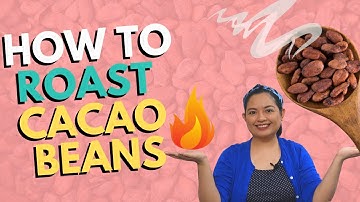 How To Roast Cacao Beans | Craft Chocolate Making