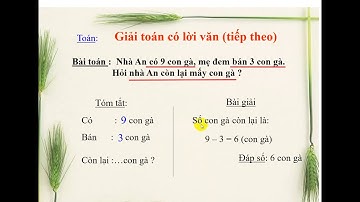 MÔN TOÁN LỚP 1 - TUẦN 28, BÀI: GIẢI TOÁN CÓ LỜI VĂN (PHẦN TIẾP THEO)