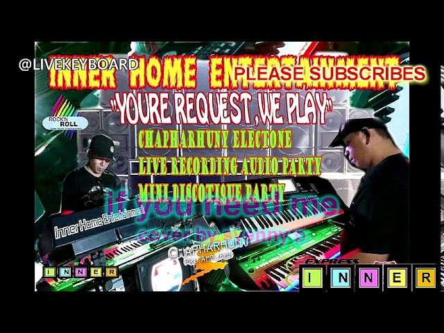 If you need me versi keyboard electone live cover by syenny class=
