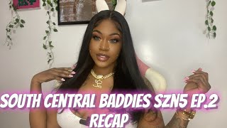 SOUTH CENTRAL BADDIES SEASON 5 EP 2 RECAP