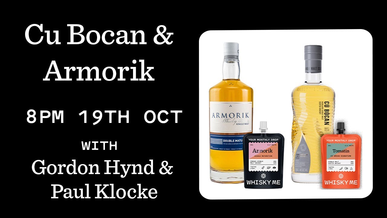 Whisky Me Live Tasting Oct 22 - Cù Bòcan & Armorik Double Maturation