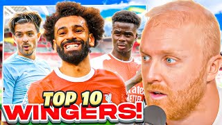 *HEATED* Ranking Top 10 PL Wingers!