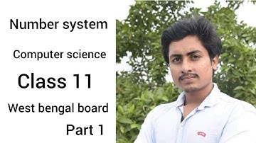 Number system।।computer science ।।class 11।।west bengal board