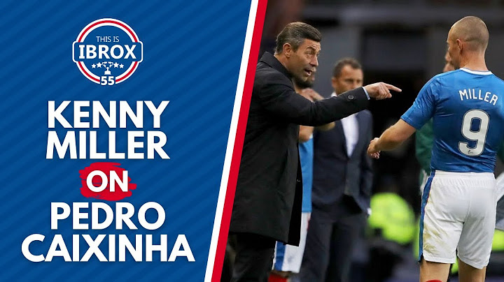 Kenny Miller reveals all about Pedro Caixinha DRAMA