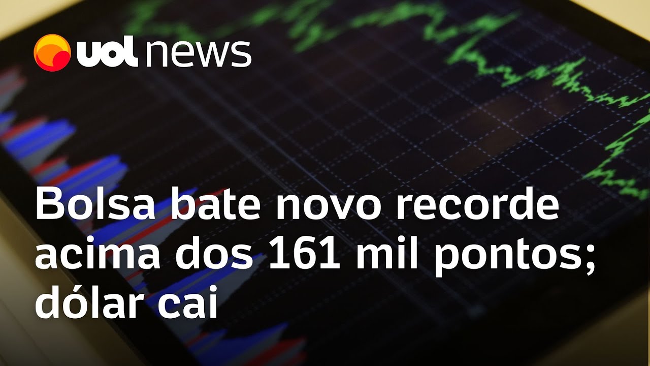 Bolsa bate novo recorde acima dos 161 mil pontos e dólar cai a R$ 5,31 ...
