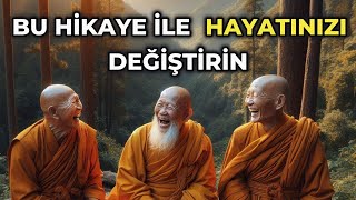 Üç Gülen Budistin Hikayesi | Hayatı Değiştiren Motivasyon Hikayesi [Budizm]