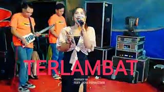 TERLAMBAT - Ayu Vanora -  New NSB MUSIC  Walimatul khitan Raffa Haidar Yusuf Robayan Kalinyamatan