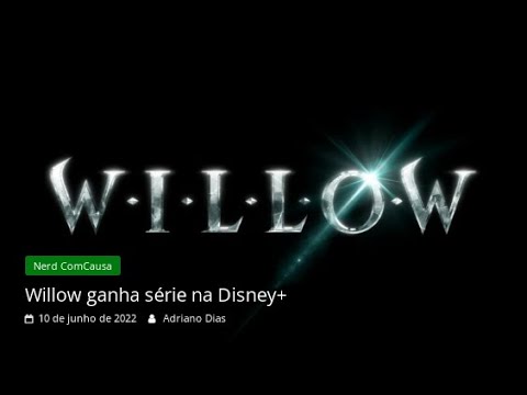 WILLOW Trailer Brasileiro Dublado 2022