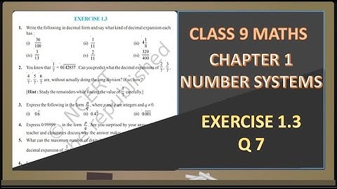 CLASS 9 MATHS I CHAPTER 1 NUMBER SYSTEMS I EXERCISE - 1.3 I Q 7 #class9maths