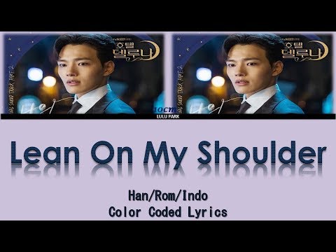 10cm---lean-on-my-shoulder-(ost.-hotel-del-luna-part-2)-lyrics-sub-indo