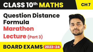 Questions Distance Formula Marathon Lecture (Part 3) Coordinate Geometry | Class 10 Maths Chapter 7