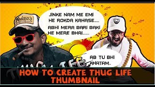 HOW TO CREATE THUG LIFE THUMBNAIL 2018 | THUGLIFE INDIA | PHOTOSHOP EDITING screenshot 4