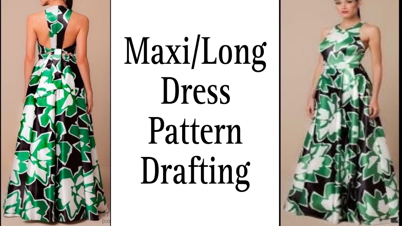 maxi dress pattern drafting How to Draft This Maxi Dress Pattern