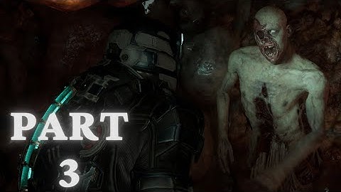 Dead Space Remake Gameplay No Commentary Part 3 - Chapter 3: Course Correction